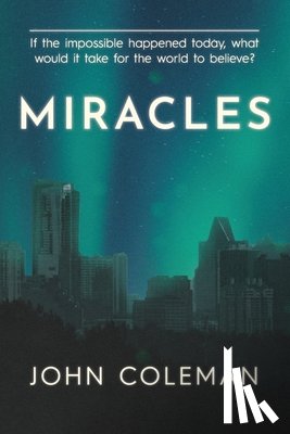 Coleman, John - Miracles