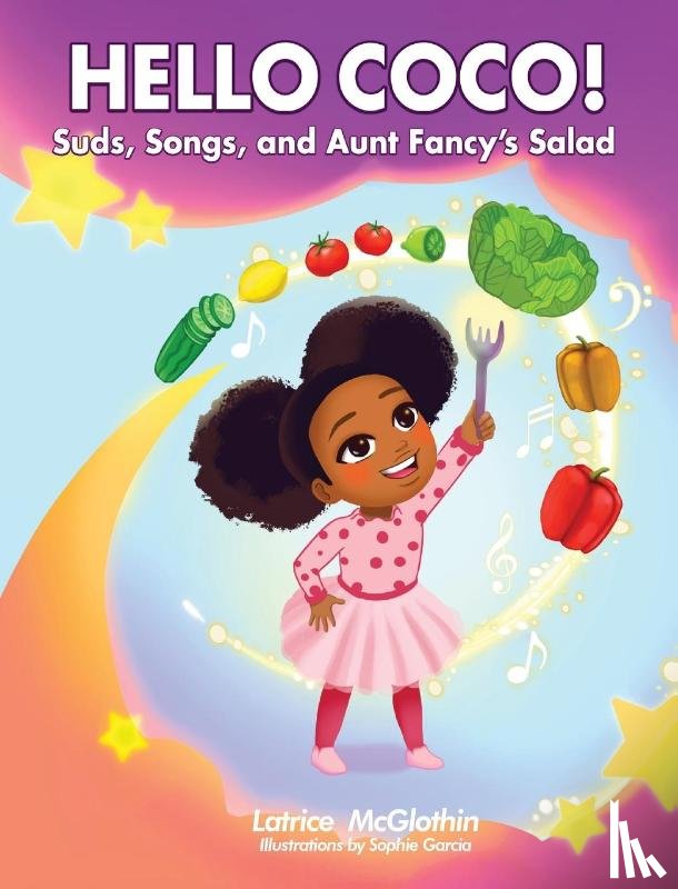 McGlothin, Latrice Michelle - Hello Coco! Suds, Songs, and Aunt Fancy's Salad