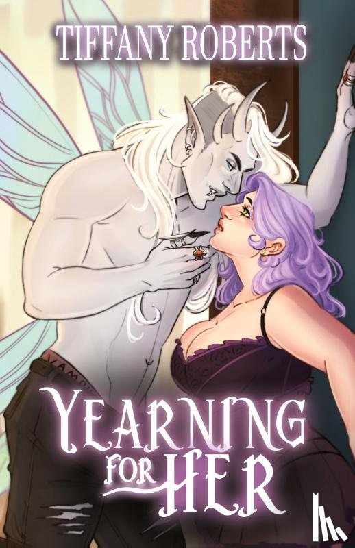 Roberts, Tiffany - Yearning For Her