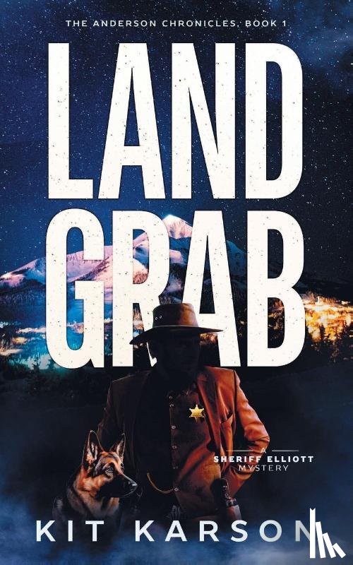 Karson, Kit - Land Grab