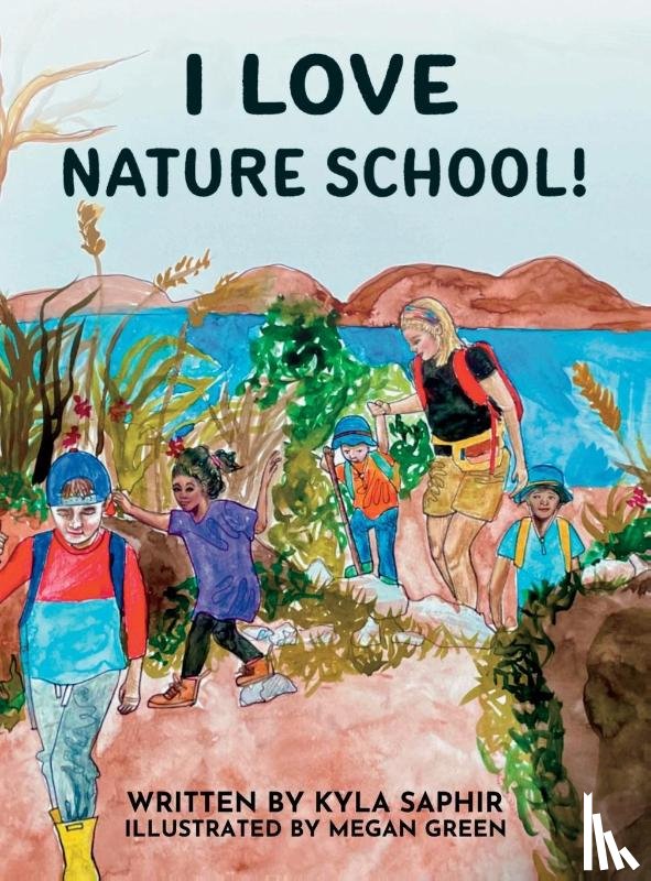 Saphir, Kyla - I Love Nature School