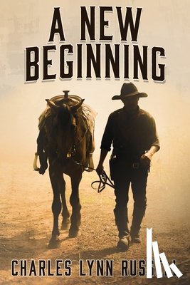 Russell, Charles Lynn - A New Beginning