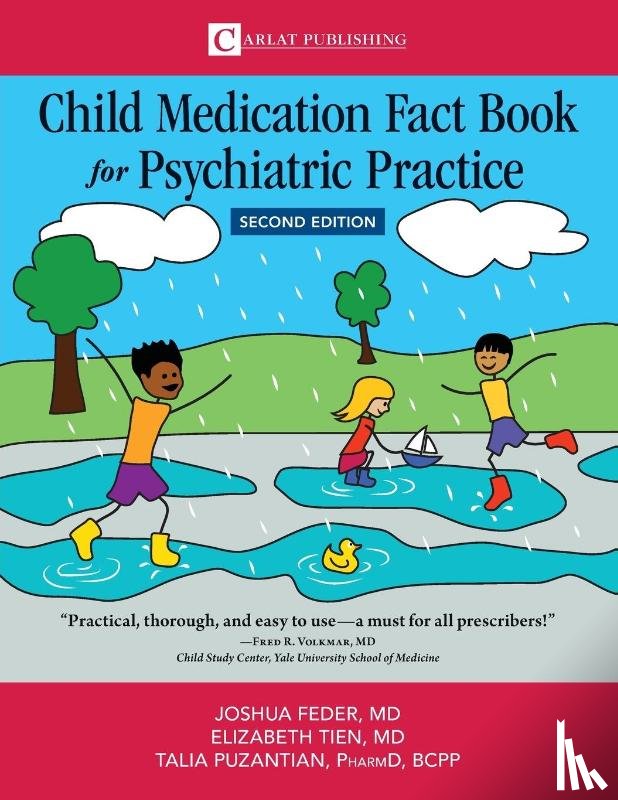 Feder, Joshua D, Tien, Elizabeth, Puzantian, Talia - Child Medication Fact Book for Psychiatric Practice, Second Edition