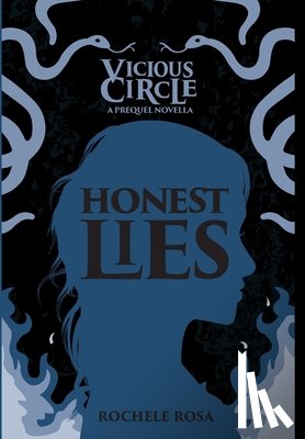 Rosa, Rochele - Honest Lies: A Vicious Circle Prequel Novella