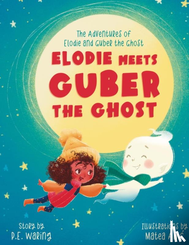 Waring, P. E. - Elodie Meets Guber the Ghost
