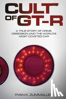 Zummallen, Ryan K. - Cult of GT-R