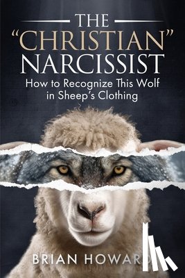 Howard, Brian - The Christian Narcissist