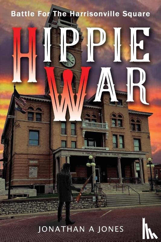 Jones, Jonathan A - Hippie War