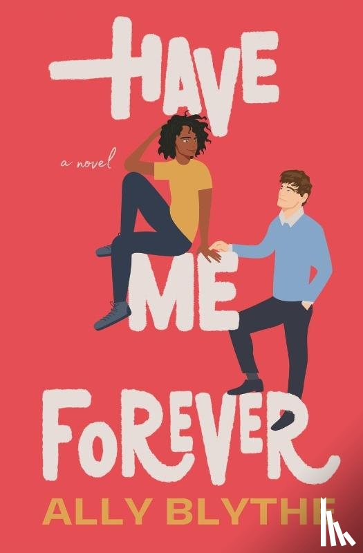 Blythe, Ally - Have Me Forever