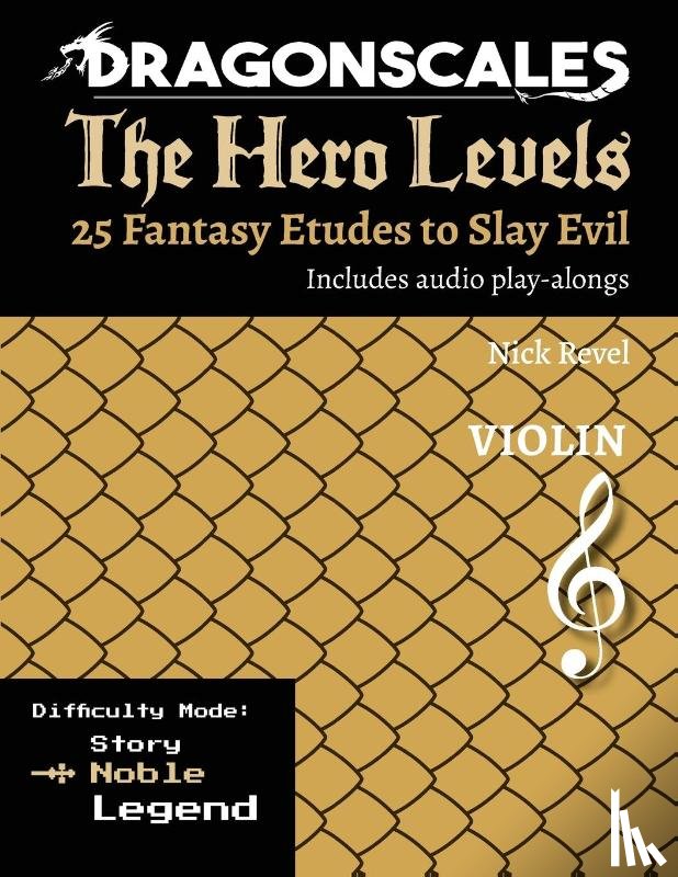 Revel, Nicholas - DragonScales, The Hero Levels, Violin Noble
