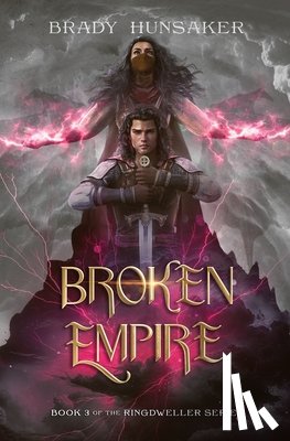 Hunsaker, Brady - Broken Empire