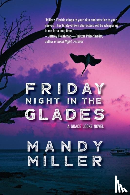 Miller, Mandy - Friday Night in The Glades