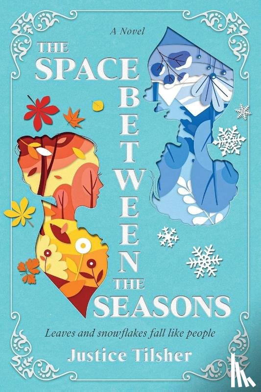 Tilsher, Justice - The Space Between the Seasons