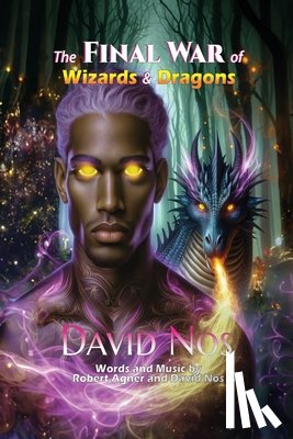 Nos, David - The FINAL WAR of Wizards and Dragons