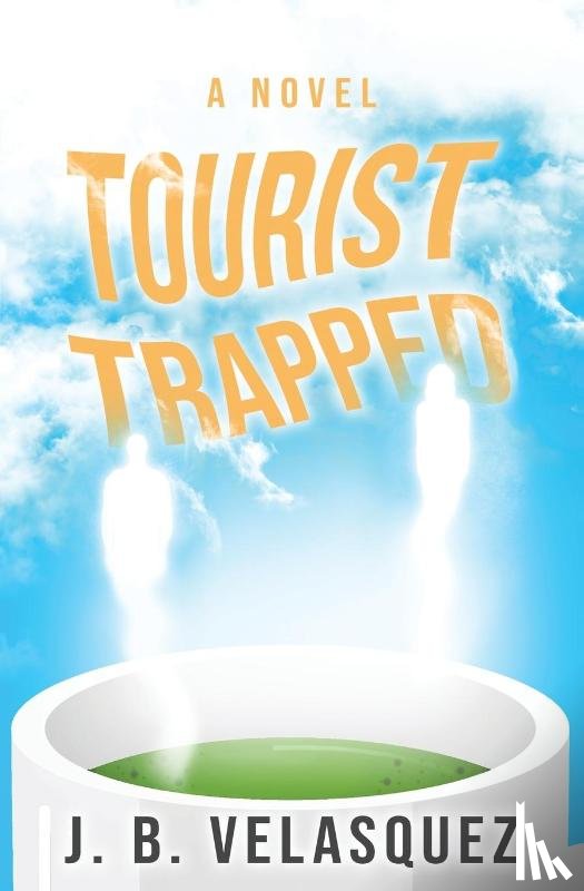 Velasquez, J. B. - Tourist Trapped