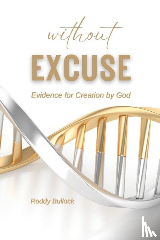 Bullock, Roddy - Without Excuse