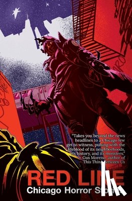 Pelayo, Cynthia - Red Line: Chicago Horror Stories
