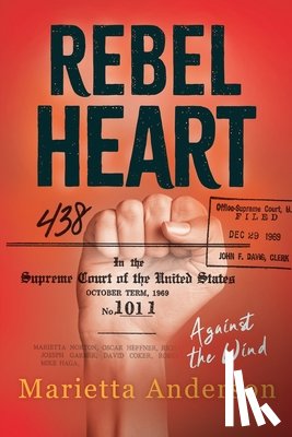 Anderson, Marietta - Rebel Heart: Against the Wind