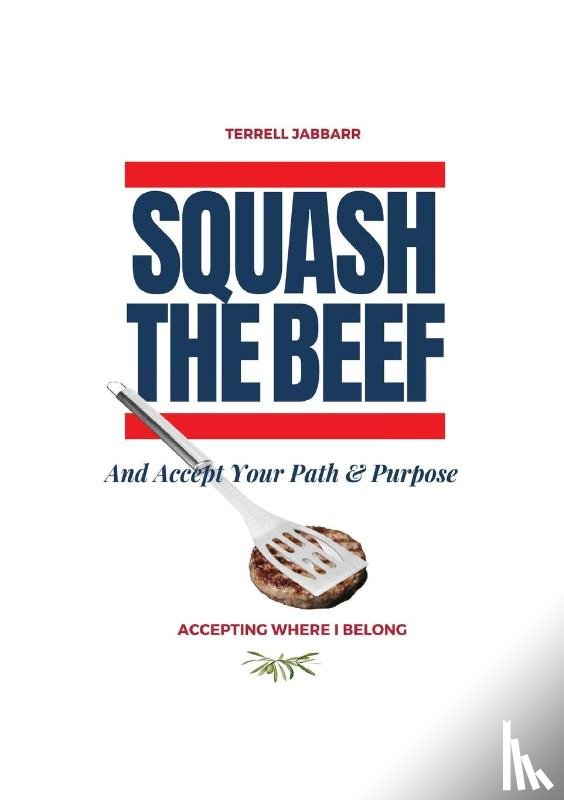 Jabbarr, Terrell - Squash The Beef