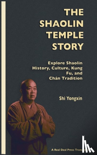 Yongxin, Shi - The Shaolin Temple Story