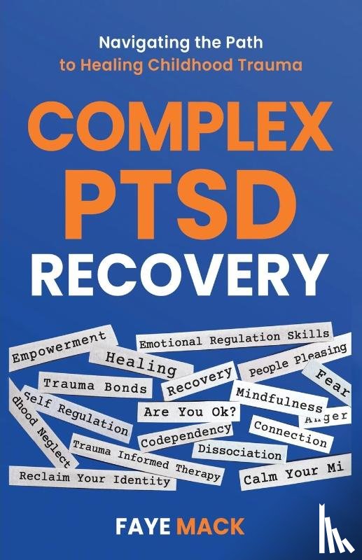 Mack, Faye - Complex PTSD Recovery