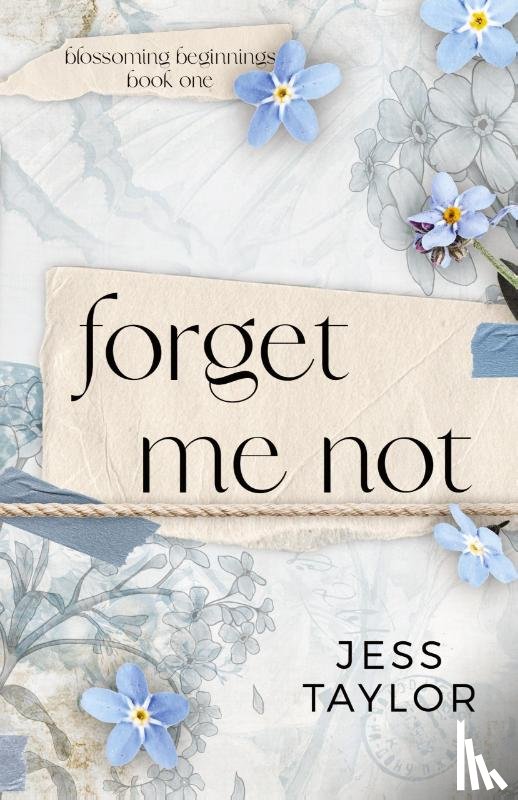 Taylor, Jess - Forget Me Not