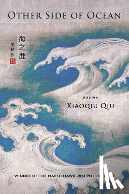 Qiu, Xiaoqiu - Other Side of Ocean