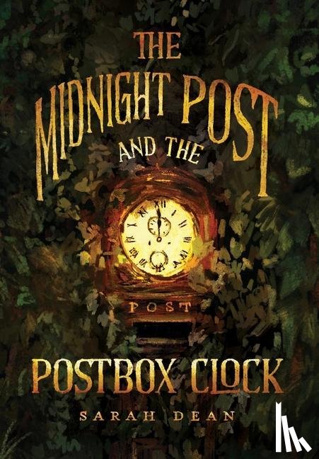 Dean, Sarah - Dean, S: Midnight Post and the Postbox Clock