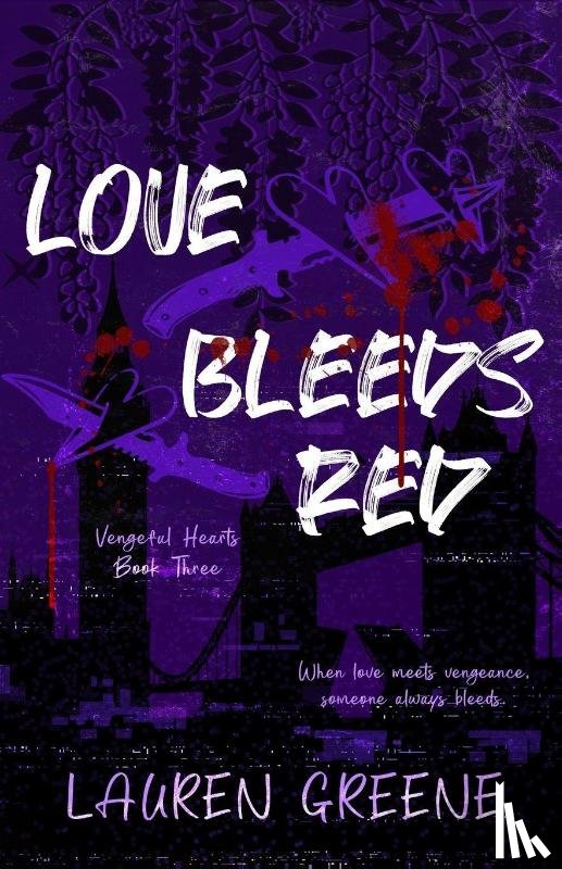 Greene, Lauren - Love Bleeds Red