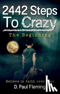 Fleming, D. Paul - 2442 Steps To Crazy - The Beginning