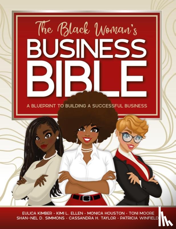 Kimber, Eulica - The Black Woman's Business Bible