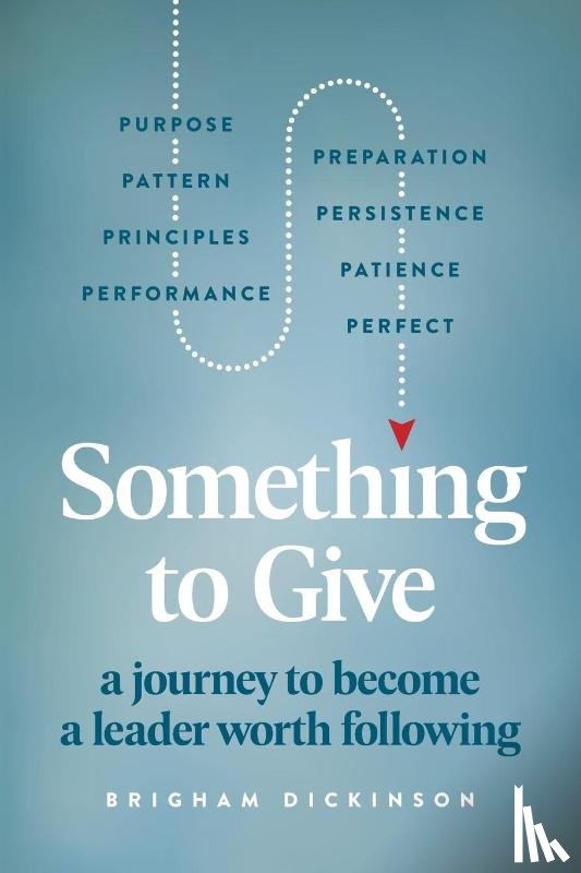 Dickinson, Brigham - Something to Give