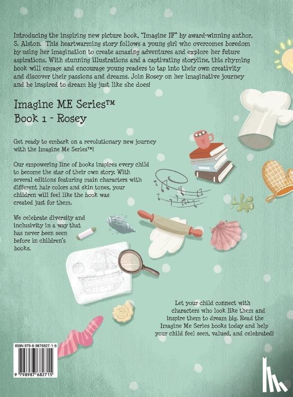 Alston, S. - Imagine IF (Imagine Me Series(TM) Book 1-Rosey)