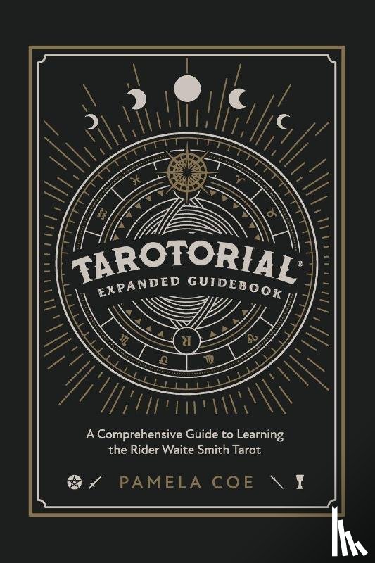 Coe, Pamela - Tarotorial Expanded Guidebook