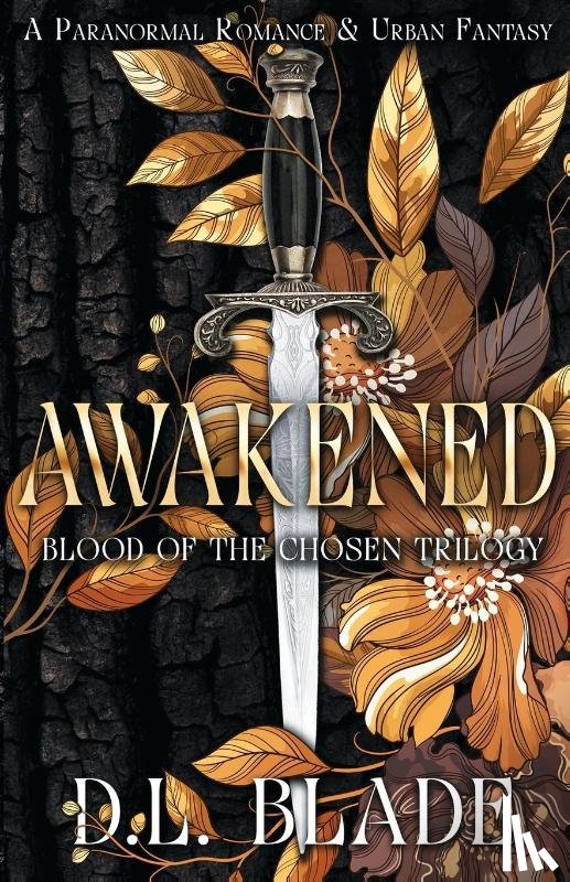 Blade, D. L. - Awakened