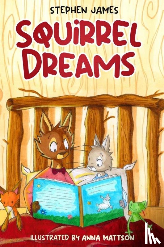 James, Stephen - Squirrel Dreams