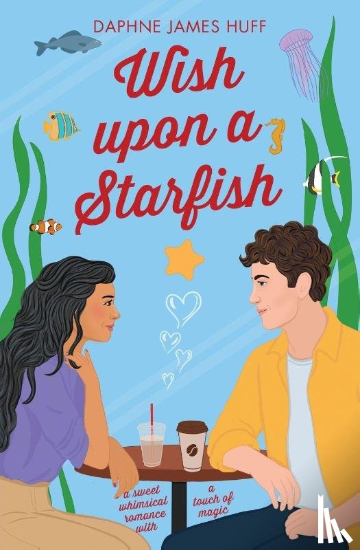 Huff, Daphne James - Wish Upon A Starfish