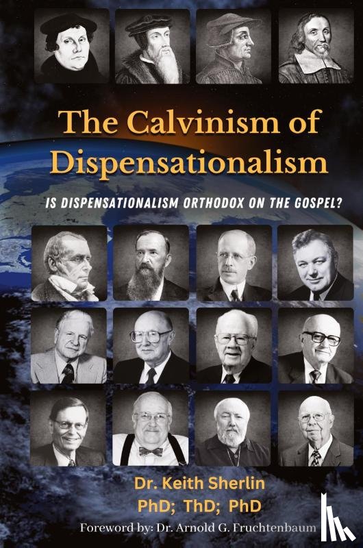 Sherlin, Keith A - The Calvinism of Dispensationalism