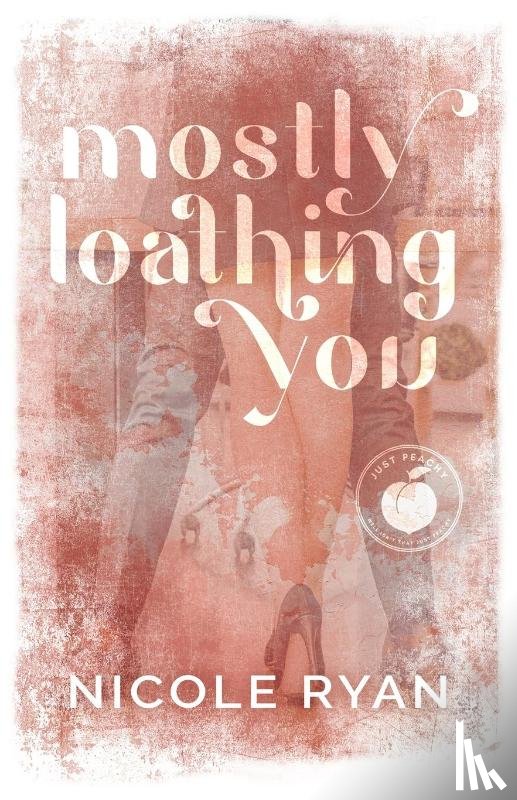 Ryan, Nicole - Mostly Loathing You
