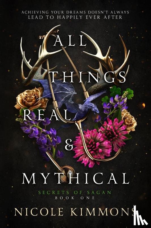 Kimmons, Nicole - All Things Real and Mythical