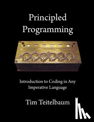 Teitelbaum, Tim - Principled Programming