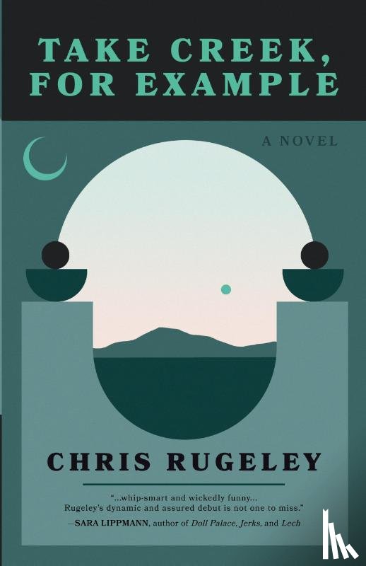 Rugeley, Chris - Take Creek, For Example