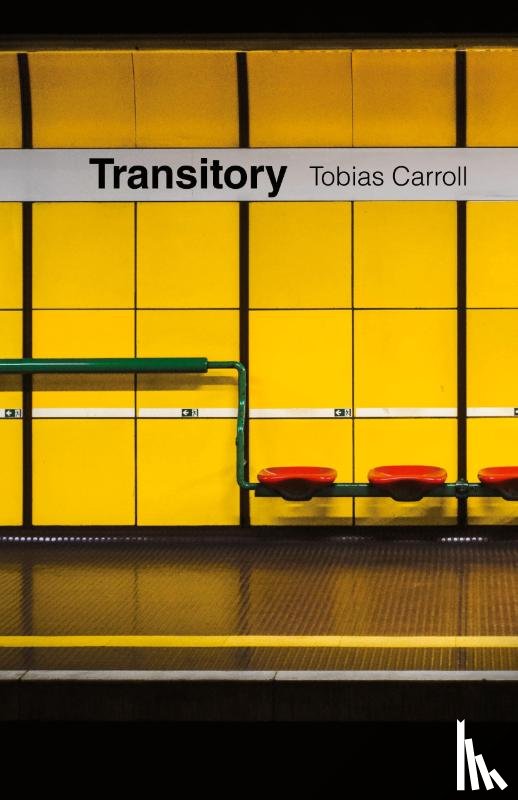 Carroll, Tobias - Transitory
