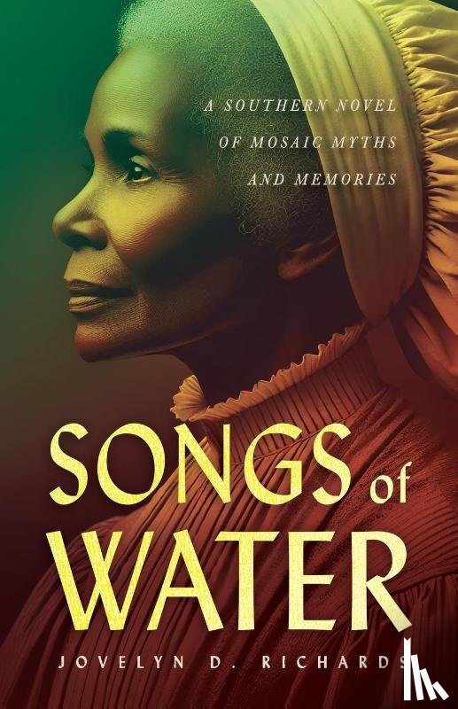 Richards, Jovelyn D - Songs of Water