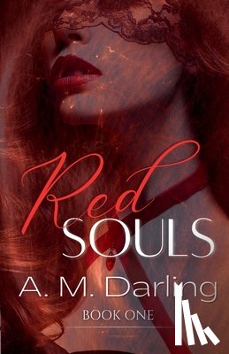 Darling, A. M. - Red Souls