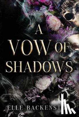 Backenstoe, Elle - A Vow of Shadows