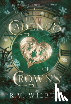 Wilbur, R. V. - The Cadence of Crowns