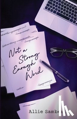 Samberts, Allie - Not a Strong Enough Word