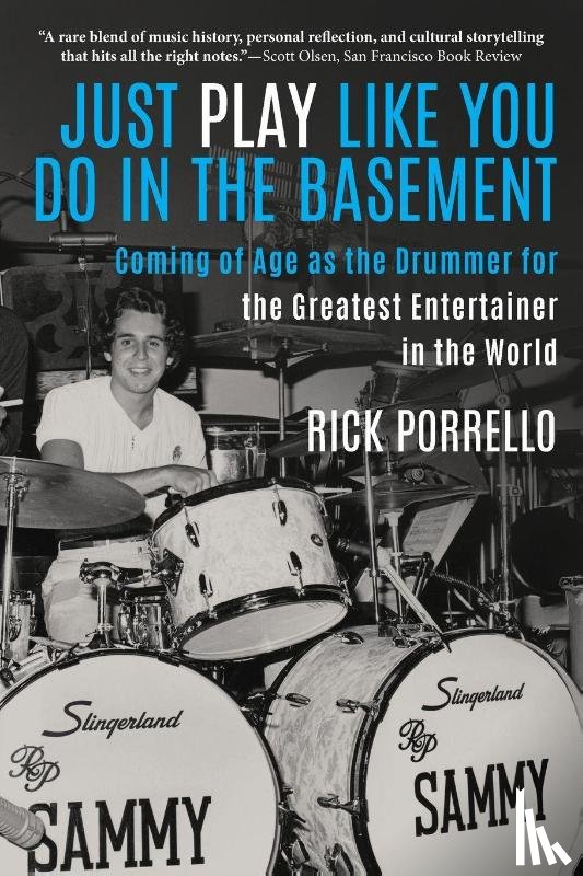 Porrello, Rick - Just Play Like You Do in the Basement