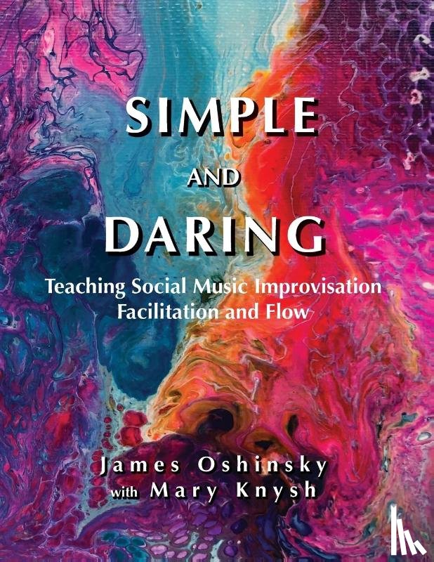 Oshinsky, James - Simple and Daring